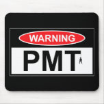 Warnendes PMT Mousepad