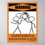 Warnendes Temperamental Sousaphone-Spieler-Plakat