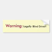 Warnung:  Erlaubterweise blinder Fahrer! Auto Sticker