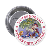 WARUM SEIEN SIE NORMAL? BUTTON