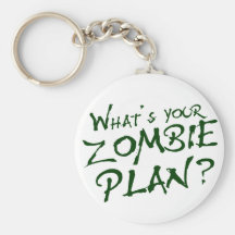 Was ist Ihr Zombie-Plan? Schlüsselbänder