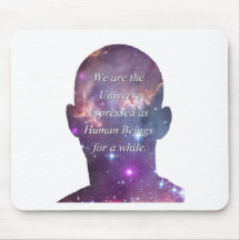 We are the Universe Mousepad