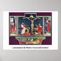 Wehklage durch Mathis Grunewald Gothart Posterdruck