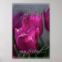Weil Sie mein Freund… sind Poster
