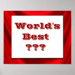Welt am besten??? Plakat-Druck-Zeichen