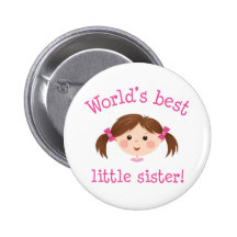 Weltbeste kleine Schwester - braunes Haar Button