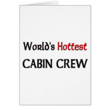 Weltheißeste Kabinen-Crew Grußkarten