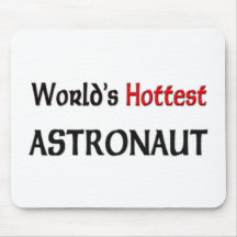 Weltheißester Astronaut Mousepads
