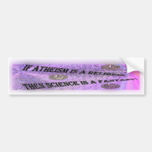 Wenn Atheismus ein Glaube ist, als Wissenschaft is Autosticker