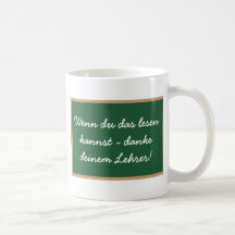 Wenn du das lesen  kannst - danke  deinem Lehrer! Tee Tassen