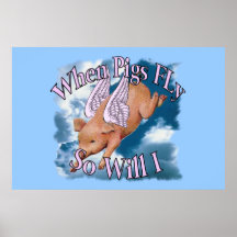 Wenn Schweine fliegen Plakate