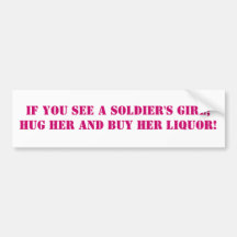 Wenn Sie das Mädchen eines Soldaten… sehen Auto Sticker