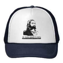 Wenn Sie nicht Sin, starb Jesus für nichts Truckermützen