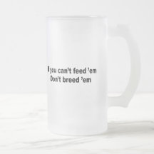 Wenn Sie sie nicht füttern können, züchten Sie sie Tee Tasse