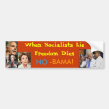 Wenn Sozialisten-Lügen-Freiheit stirbt--NO-BAMA! Auto Sticker