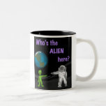 Wer ist das alien hier? Becher Tasse