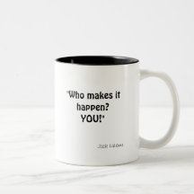 Wer lässt es geschehen? SIE!  Jack LaLanne Zitat Tee Tasse