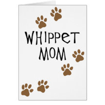 Whippet Mamma für Whippet Hundemammen Karten