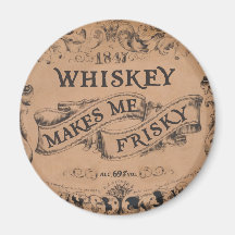 Whisky macht mich frisky magnete