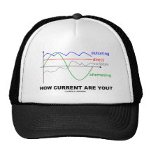 Wie sind Strom Sie? (Verschiedene Strom-Physik) Trucker Cap