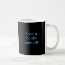 Wie wird babby gebildet? kaffeetasse