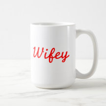 Wifey Kaffeetassen
