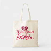 Wilde Herzen können nicht gebrochen werden Tasche