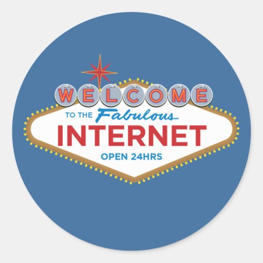 Willkommen zum fabelhaften Internet - offenes 24hr Runde Sticker