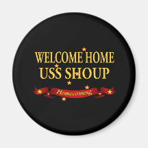 Willkommenes Zuhause USS Shoup Magnete