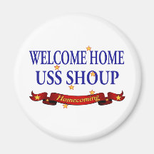 Willkommenes Zuhause USS Shoup Magnete