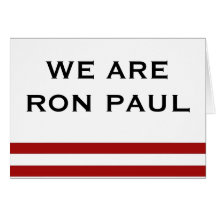 Wir sind Ron Paul! Grußkarte