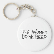 Wirkliche Frauen-Getränk-Bier Schlüsselanhänger
