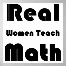 Wirkliche Frauen unterrichten Mathe Posterdrucke