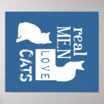 Wirkliche Mann-Liebe-Katzen (verfügbar in allen Fa Posterdruck