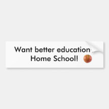 Wollen Sie bessere Bildung? Zuhause-Schule! Auto Sticker