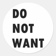 Wollen Sie nicht Runder Sticker