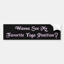 Wollen Sie, um meine Lieblingsyoga-Position zu seh Autoaufkleber