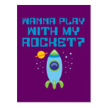 Wollen Sie, um mit meinem Rocket zu spielen Postkarte