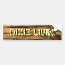 Wood Grain Dixie Livin' Bumper Sticker