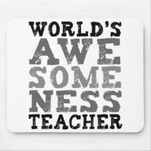 World's Awesomeness Teacher Mousepads