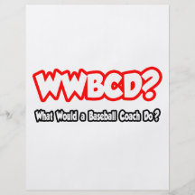 WWBCD…, was ein Baseballtrainer tun würde? Flyerdesign
