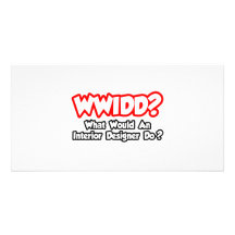 WWIDD…, was ein Innenarchitekt tun würde? Bilderkarte