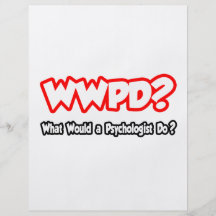 WWPD…, was ein Psychologe tun würde? Flyerbedruckung