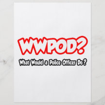 WWPOD…, was ein Polizeibeamte tun würde? Flyer