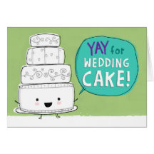 YAY für Hochzeitstorte!  Kundengerecht Karte