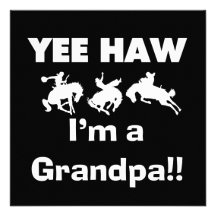 Yee Haw bin ich ein Großvater-T-Shirts und Geschen Personalisierte Ankündigungskarten