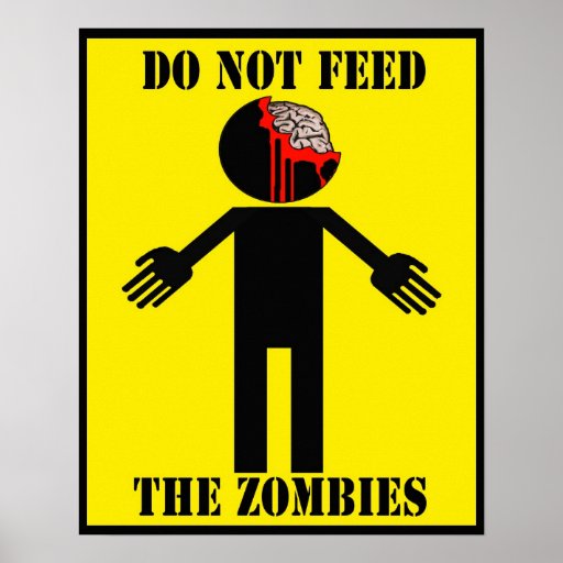 "ZIEHEN Sie Plakat DER ZOMBIES" NICHT verärgerter 