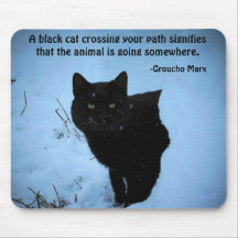 Zitat der schwarzen Katze durch Groucho Mousepad