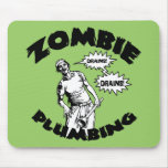 Zombie-Klempnerarbeit Mousepads