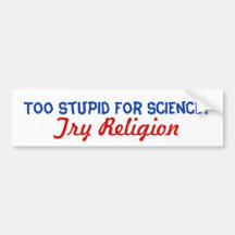 Zu dumm für Wissenschaft Auto Sticker